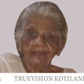 #obituary |ചേലിയ നരി പുനത്തില്‍ ദാക്ഷായണിയമ്മ അന്തരിച്ചു