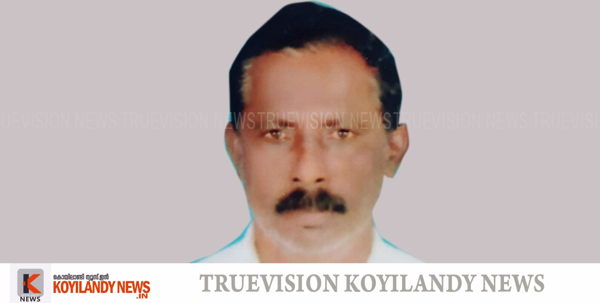 #obituary | കൊയിലാണ്ടി ചെറിയമങ്ങാട് തെക്കെ തലപറമ്പില്‍ സതീശന്‍ അന്തരിച്ചു