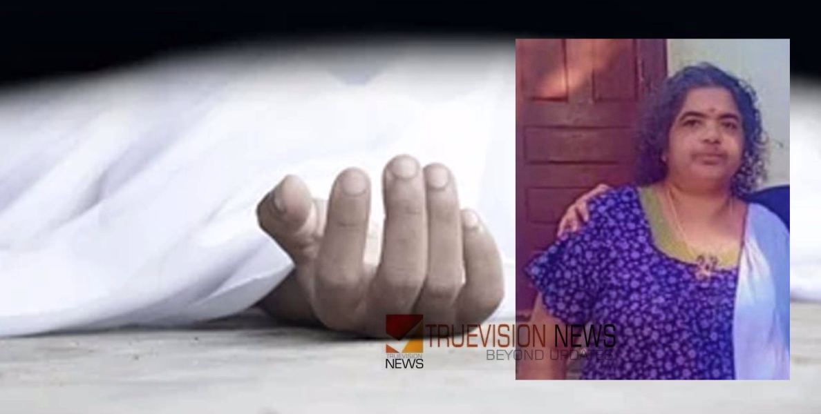 ഒരാഴ്ചക്കിടെ രണ്ട് ശസ്ത്രക്രിയ; ചികിത്സയിലായിരുന്ന വീട്ടമ്മ മരിച്ചു, ചികിത്സാപിഴവ് ആരോപണവുമായി ബന്ധുക്കൾ