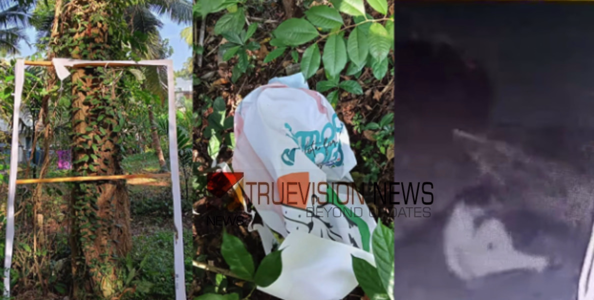 കണ്ണൂരിൽ യുഡിഎഫ് പ്രചാരണ ബോർഡുകൾ നശിപ്പിച്ചതായി പരാതി