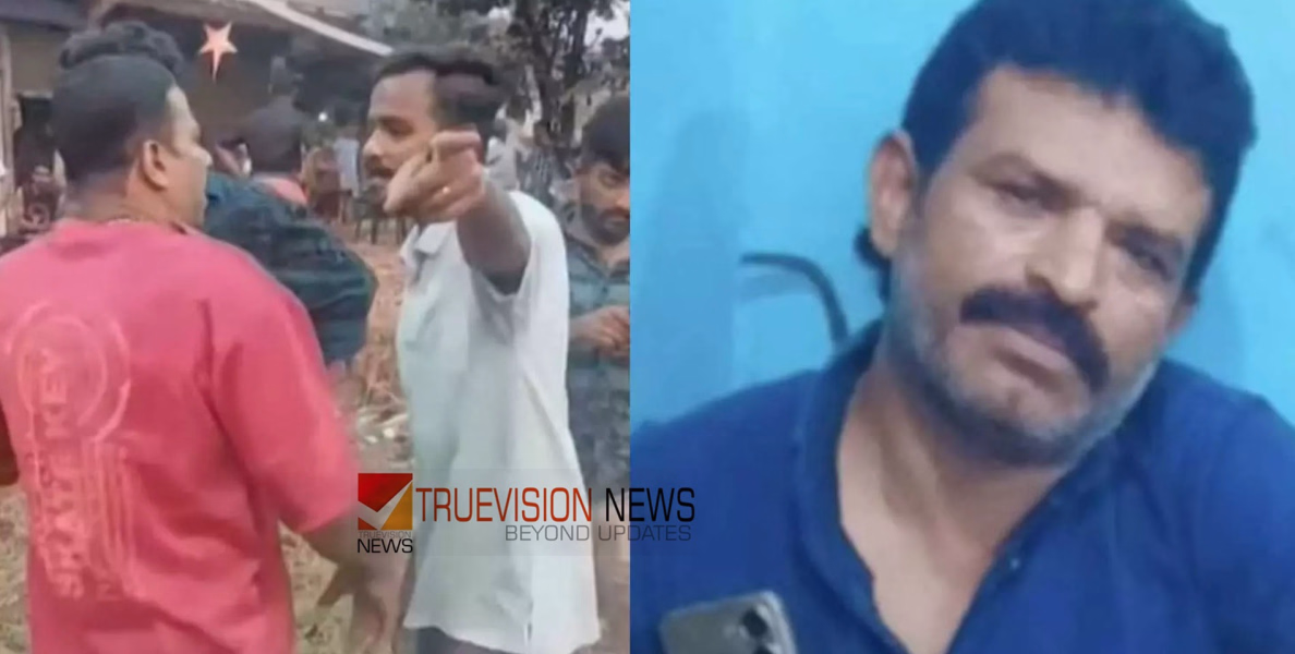 കണ്ണൂരിലെ യുപി സ്വദേശിയുടെ മരണം; കയ്യേറ്റം ചെയ്തവര്‍ക്കെതിരെ നടപടിയെടുക്കാതെ പൊലീസ്