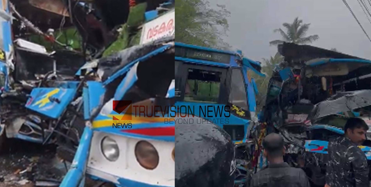 വടകര -നാദാപുരം സംസ്ഥാന പാതയിൽ സ്വകാര്യബസുകൾ കൂട്ടിയിടിച്ച് അപകടം; നിരവധി പേർക്ക് പരിക്ക് 